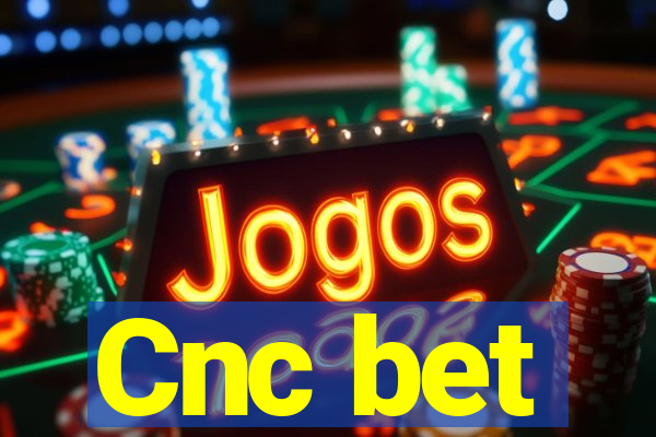 Cnc bet